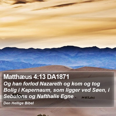 Matthæus 4:13 DA1871 Bible Verse Image