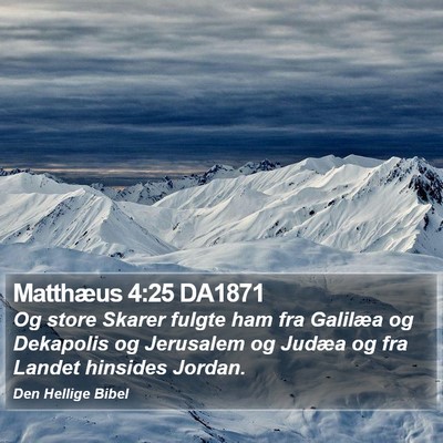 Matthæus 4:25 DA1871 Bible Verse Image