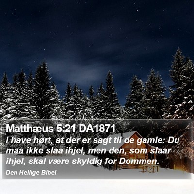 Matthæus 5:21 DA1871 Bible Verse Image