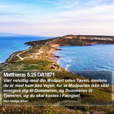 Matthæus 5:25 DA1871 Bible Verse Image