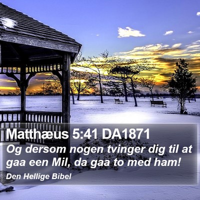 Matthæus 5:41 DA1871 Bible Verse Image