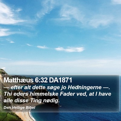 Matthæus 6:32 DA1871 Bible Verse Image