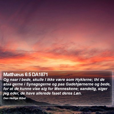 Matthæus 6:5 DA1871 Bible Verse Image