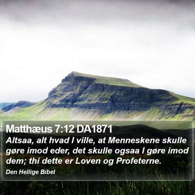 Matthæus 7:12 DA1871 Bible Verse Image