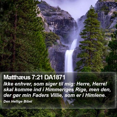 Matthæus 7:21 DA1871 Bible Verse Image