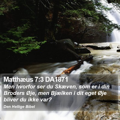 Matthæus 7:3 DA1871 Bible Verse Image