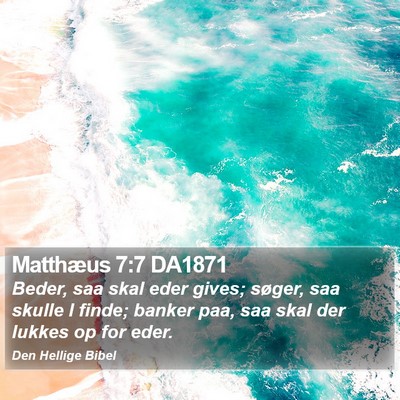 Matthæus 7:7 DA1871 Bible Verse Image
