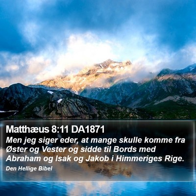 Matthæus 8:11 DA1871 Bible Verse Image