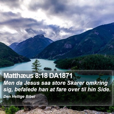 Matthæus 8:18 DA1871 Bible Verse Image