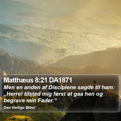 Matthæus 8:21 DA1871 Bible Verse Image