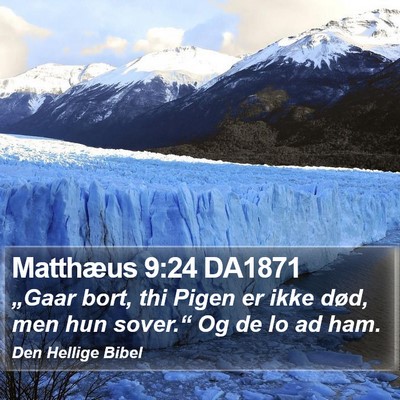 Matthæus 9:24 DA1871 Bible Verse Image