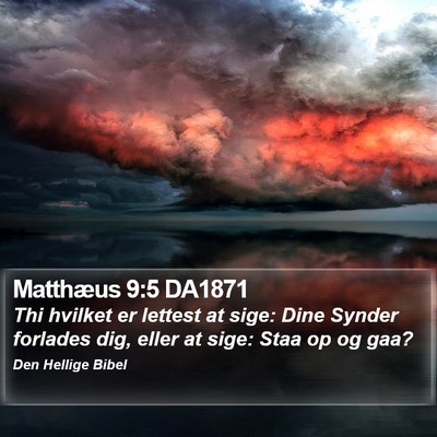 Matthæus 9:5 DA1871 Bible Verse Image