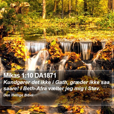 Mikas 1:10 DA1871 Bible Verse Image