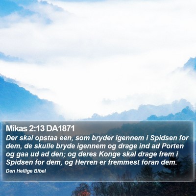 Mikas 2:13 DA1871 Bible Verse Image