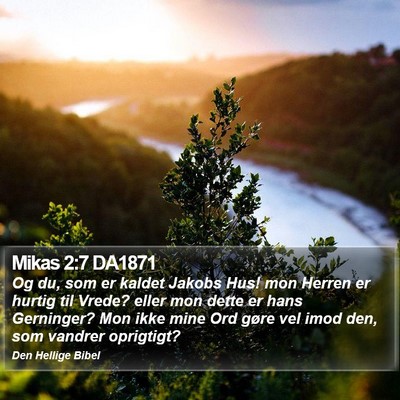 Mikas 2:7 DA1871 Bible Verse Image