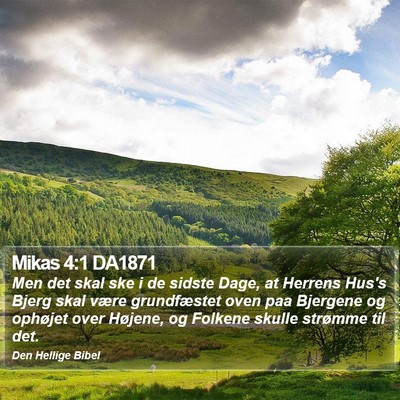 Mikas 4:1 DA1871 Bible Verse Image