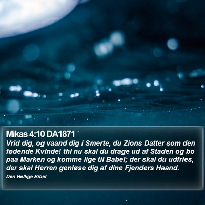 Mikas 4:10 DA1871 Bible Verse Image