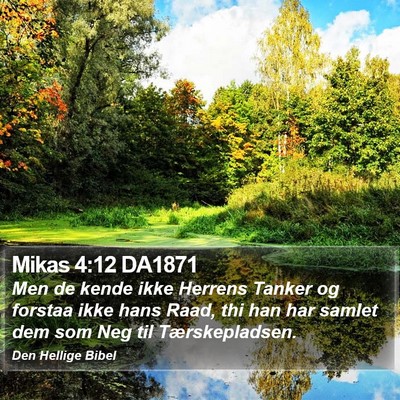 Mikas 4:12 DA1871 Bible Verse Image