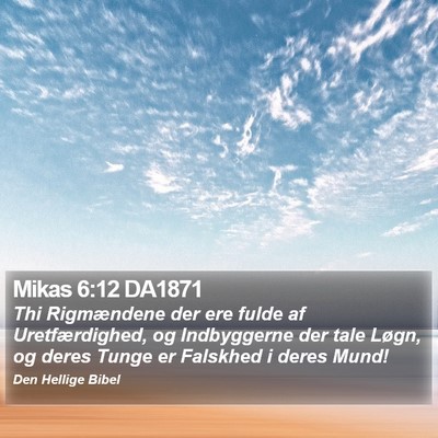 Mikas 6:12 DA1871 Bible Verse Image