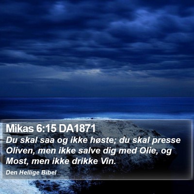 Mikas 6:15 DA1871 Bible Verse Image