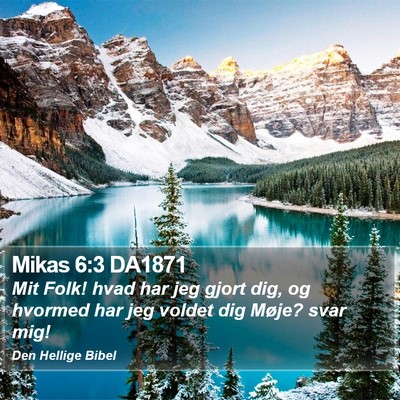 Mikas 6:3 DA1871 Bible Verse Image