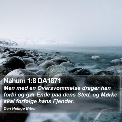 Nahum 1:8 DA1871 Bible Verse Image