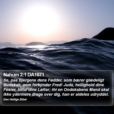 Nahum 2:1 DA1871 Bible Verse Image