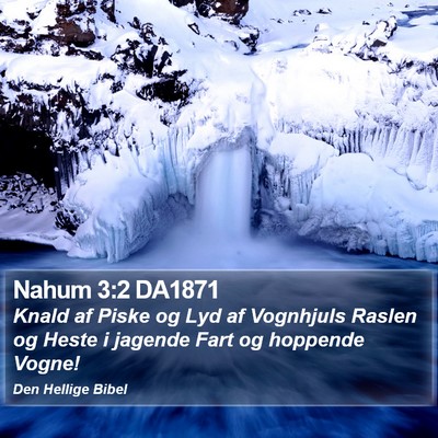 Nahum 3:2 DA1871 Bible Verse Image