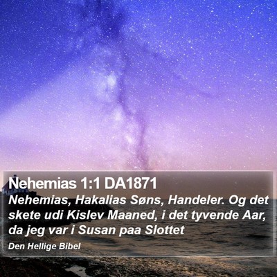 Nehemias 1:1 DA1871 Bible Verse Image