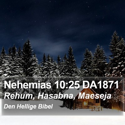 Nehemias 10:25 DA1871 Bible Verse Image
