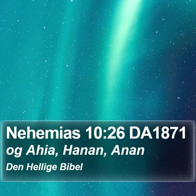 Nehemias 10:26 DA1871 Bible Verse Image