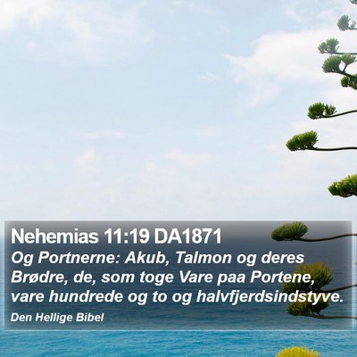 Nehemias 11:19 DA1871 Bible Verse Image