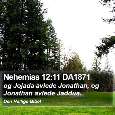 Nehemias 12:11 DA1871 Bible Verse Image