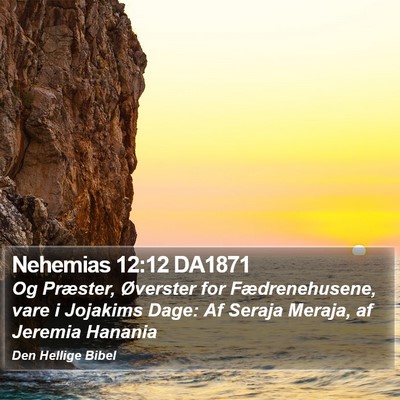 Nehemias 12:12 DA1871 Bible Verse Image
