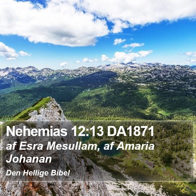 Nehemias 12:13 DA1871 Bible Verse Image