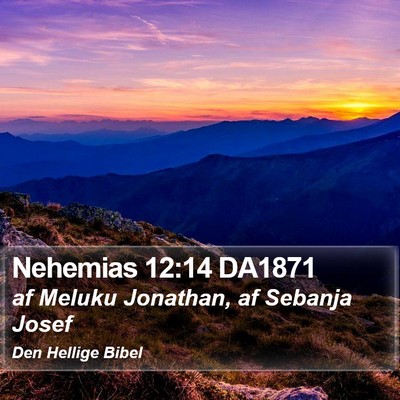 Nehemias 12:14 DA1871 Bible Verse Image