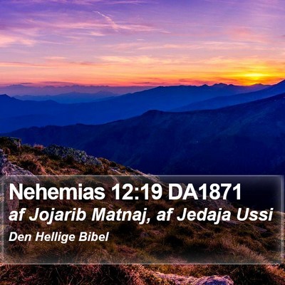 Nehemias 12:19 DA1871 Bible Verse Image