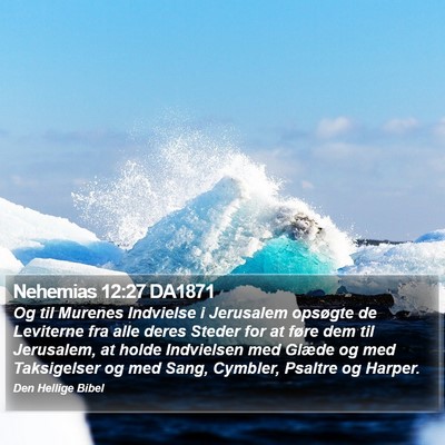 Nehemias 12:27 DA1871 Bible Verse Image