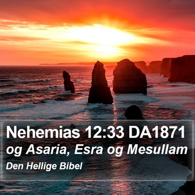 Nehemias 12:33 DA1871 Bible Verse Image
