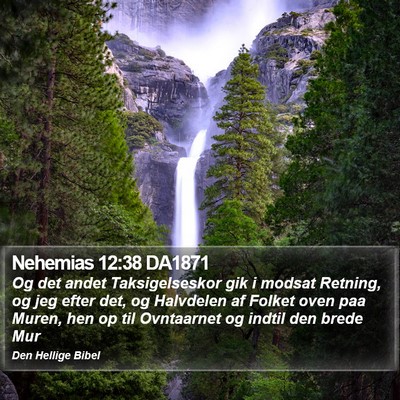 Nehemias 12:38 DA1871 Bible Verse Image
