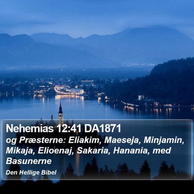 Nehemias 12:41 DA1871 Bible Verse Image