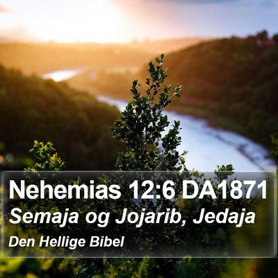 Nehemias 12:6 DA1871 Bible Verse Image
