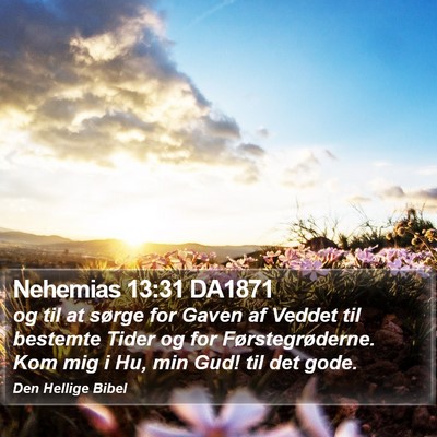 Nehemias 13:31 DA1871 Bible Verse Image