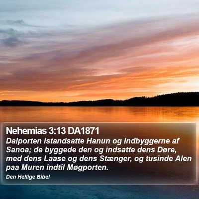 Nehemias 3:13 DA1871 Bible Verse Image