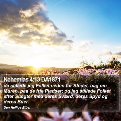 Nehemias 4:13 DA1871 Bible Verse Image