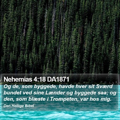 Nehemias 4:18 DA1871 Bible Verse Image