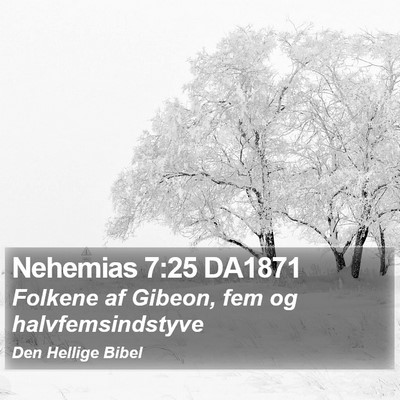 Nehemias 7:25 DA1871 Bible Verse Image