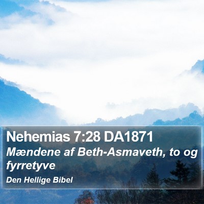 Nehemias 7:28 DA1871 Bible Verse Image