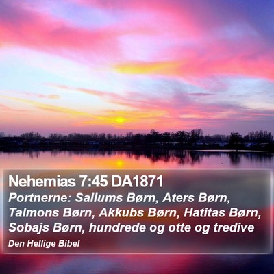 Nehemias 7:45 DA1871 Bible Verse Image