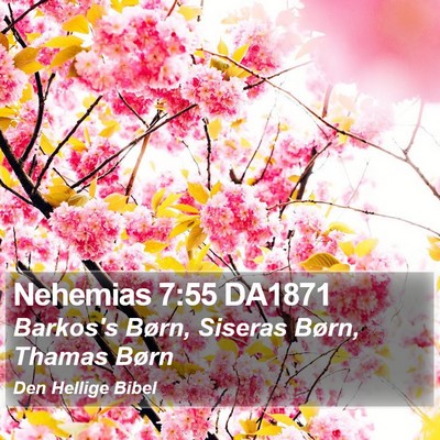 Nehemias 7:55 DA1871 Bible Verse Image